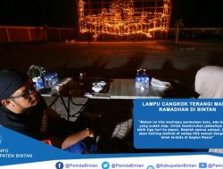Lampu Cangkok Kembali Menyala di Beberapa Titik Wilayah di Bintan