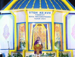 STQH XVII Kota Tanjungpinang Resmi Dibuka, Rahma: Tanamkan Mental Juara Dan Asah Kemampuan