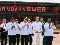 Presiden Jokowi Resmikan Pengembangan Bandara Ewer