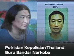 Polri Dan Kepolisian Thailand Buru Bandar Narkoba Internasional Fredy Pratama
